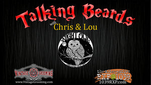 Night Owl™ Balm - Talking Beards with Chris & Lou